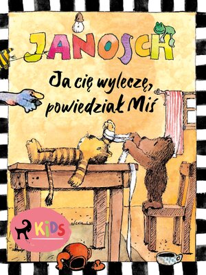 cover image of Ja cię wyleczę, powiedział Miś